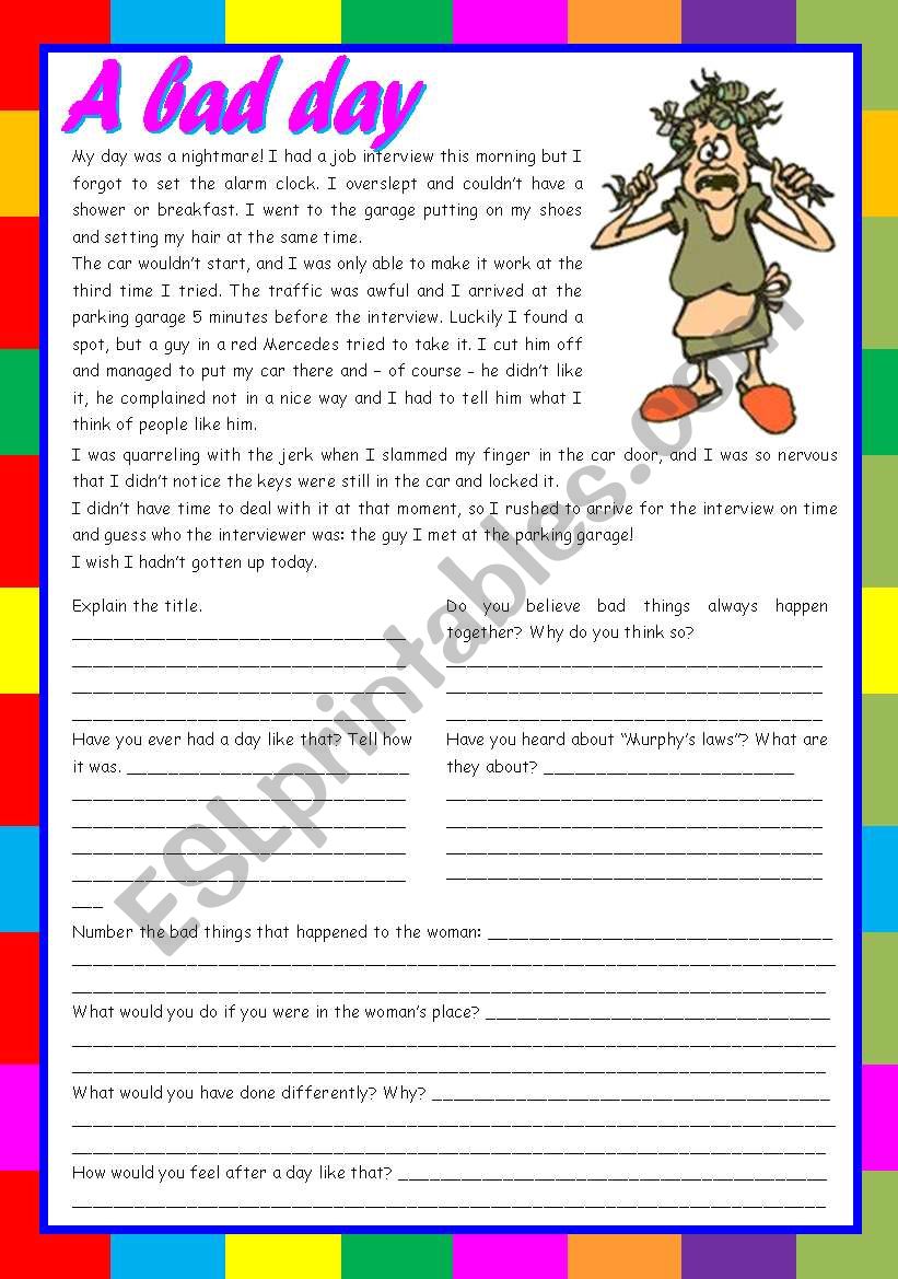 A bad day  reading comprehension, writing, conversation [5 tasks] ((2 pages)) ***editable